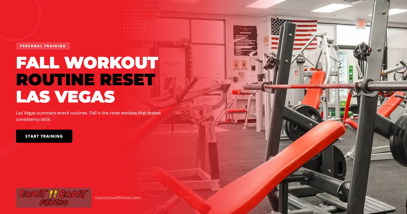 How to Build a Consistent Fall Workout Routine at Your Las Vegas Gym